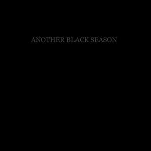 Another Black Season