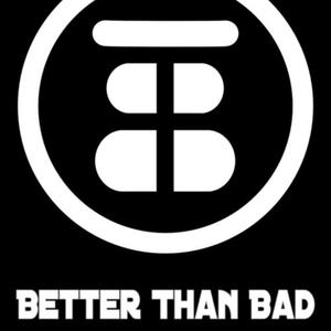 Better Than Bad
