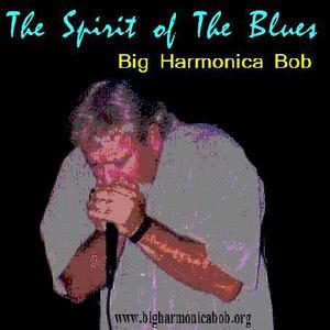 Big Harmonica Bob