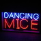 Dancing Mice