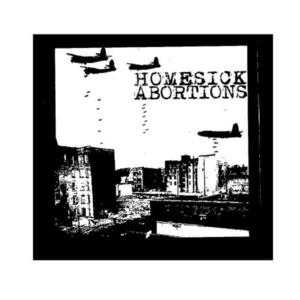 Homesick Abortions