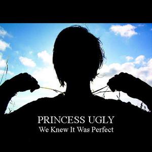 Princess Ugly