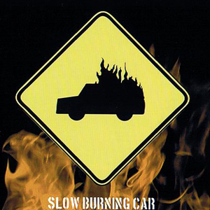 Slow Burning Car
