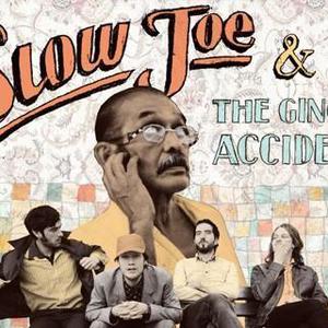 Slow Joe & The Ginger Accident