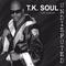 T.k. Soul
