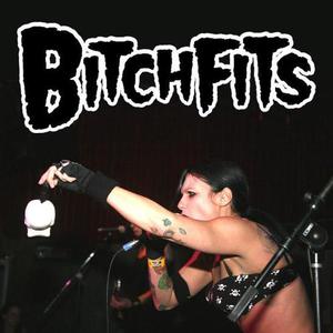 The Bitchfits