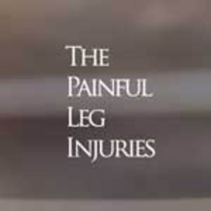 The Painful Leg Injuries