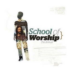 The School Of Worship