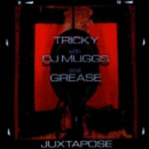 Tricky & DJ Muggs & Grease