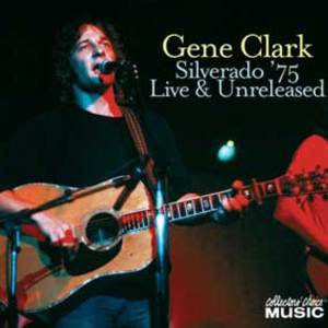 Gene Clark & The Silverados
