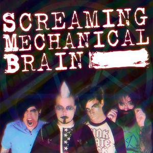 Screaming Mechanical Brain