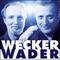 Wecker & Wader