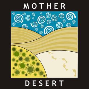 Mother Desert