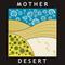 Mother Desert