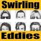 The Swirling Eddies
